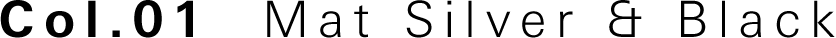Col.01  Silver
